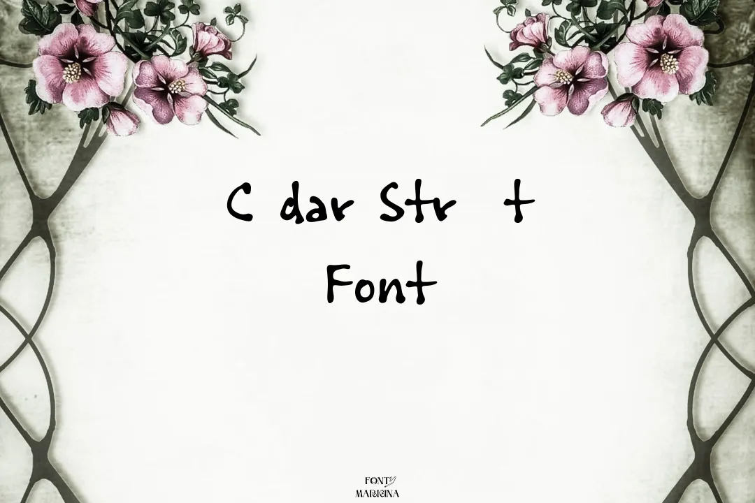 Cedar Street Font View